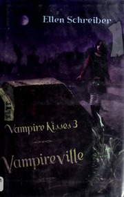 Vampire Kisses 3 1st Ed Ellen Schreiber