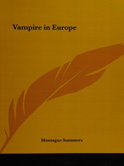 The Vampire In Europe Summers Montague 18801948
