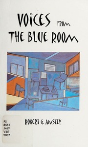 Voices From The Blue Room Anstey Robert G Robert Graham 1949