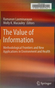 The Value Of Information Methodological Frontiers And New Applications In Environment And Health Laxminarayan