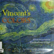 Vincents Colors Vincent Van Gogh
