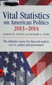 Vital Statistics On American Politics 20132014 Stanley Harold W Stanley
