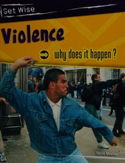 Violence Why Does It Happen Medina Sarah