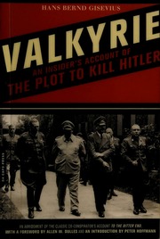Valkyrie An Insiders Account Of The Plot To Kill Hitler 1st Da Capo Press Ed Gisevius