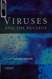 Viruses And The Nucleus Hiscox Julian A