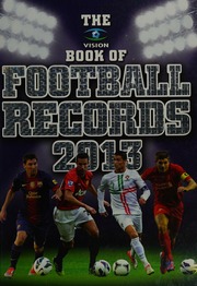 The Vision Book Of Football Records 2013 Batty Clive