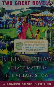 Village Matters The Village Show Shaw Rebecca 1931