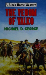 The Venom Of Valko George Michael D