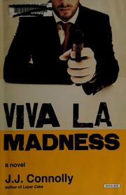 Viva La Madness Connolly J J