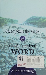 Voices From The Heart Of Gods Inspired Word Martling Allan