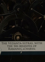 Vedantasutras With The Sribhashya Of Ramanujacharya Badarayana