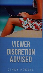 Viewer Discretion Advised Roesel Cindy