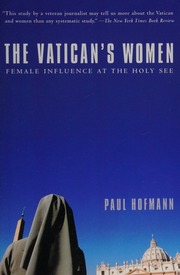 The Vaticans Women Female Influence At The Holy See Hofmann
