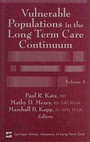Vulnerable Populations In The Long Term Care Continuum Katz Paul R Paul Richard Mezey