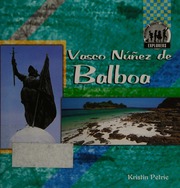 Vasco Nunez De Balboa Petrie Kristin 1970