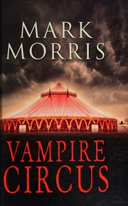 Vampire Circus Large Print Edition Morris Mark 1963 Author