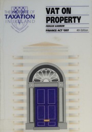 Vat On Property Finance Act 2001 4th Ed Gannon Fergus Institute Of Taxation In Ireland