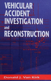 Vehicular Accident Investigation And Reconstruction Van Kirk