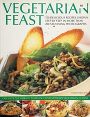 A Vegetarian Feast Discover The Vibrant Tastes Of Contemporary Vegetarian Dishes Ferguson