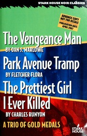 The Vengeance Man A Trio Of Gold Medals 1st Stark House Press Ed Marlowe