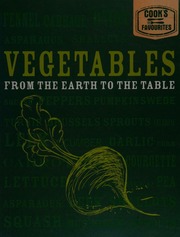 Vegetables From The Earth To The Table Unknown