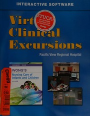 Virtual Clinical Excursionspediatrics For Wongs Nursing Care Of Infants And Children 9th Ed 9th Ed Wong