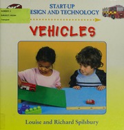 Vehicles Spilsbury Louise Spilsbury Louise