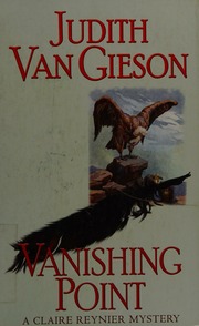 Vanishing Point A Claire Reynier Mystery Van Gieson Judith