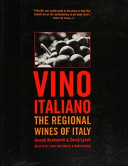 Vino Italiano The Regional Wines Of Italy 1st Ed Bastianich