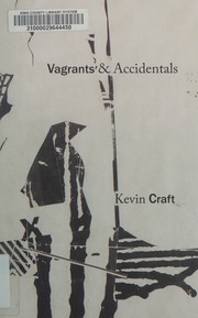 Vagrants Accidentals Craft Kevin Author