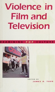 Violence In Film And Television Torr James D 1974