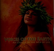 Voices Of The Earth An Oracle Of The Web Of Life Silverston Scott