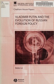 Vladimir Putin And The Evolution Of Russian Foreign Policy Lo
