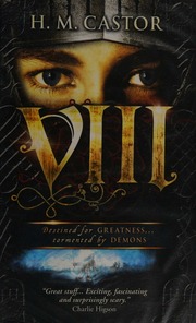 Viii First Edition Castor H M 1970 Author