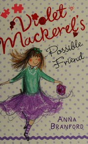 Violet Mackerels Possible Friend Branford Anna Author Wilson