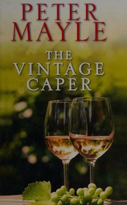 The Vintage Caper Large Print Edition Mayle Peter Author