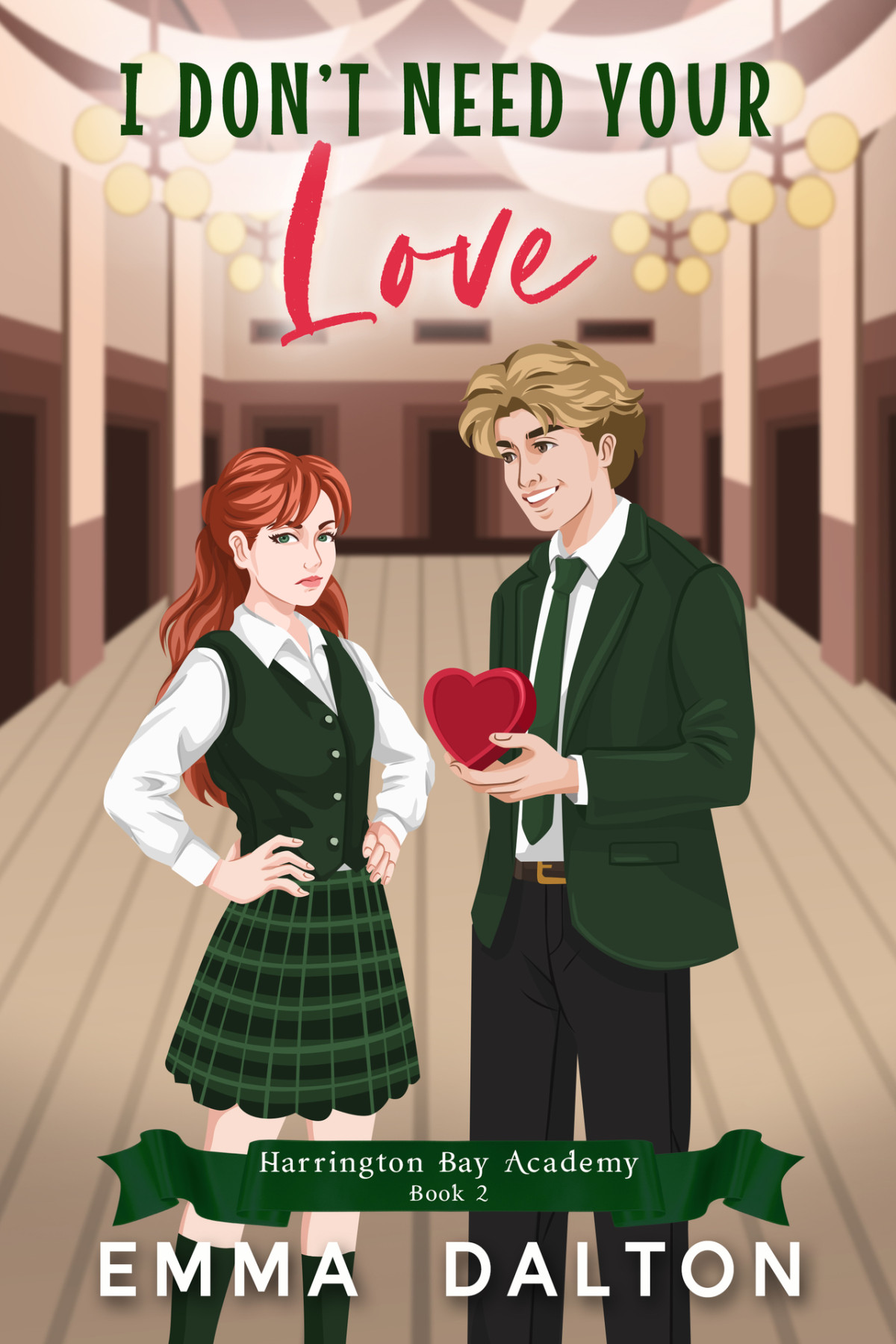 Harrington Bay Academy 2 I Dont Need Your Love Emma Dalton