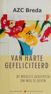 Van Harte Gefeliciteerd De Mooiste Gedichten Om Weg Te Geven Unknown