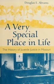 A Very Special Place In Life Douglas E Abrams