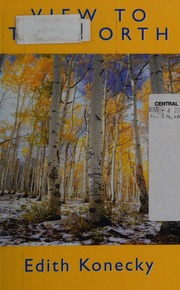 View To The North Konecky Edith