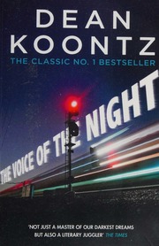 The Voice Of The Night A Spinechilling Novel Of Heartstopping Suspense Koontz