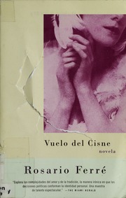 Vuelo Del Cisne 1 Ed En Espanol De Vintage Rosario Ferre