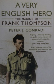 A Very English Hero The Making Of Frank Thompson Conradi Peter J