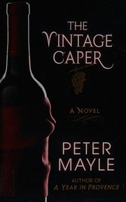 The Vintage Caper Mayle Peter