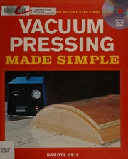Vacuum Pressing Made Simple Keil Darryl