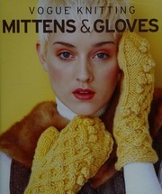 Vogue Knitting Mittens Gloves Vogue Knitting Magazine Sponsoring Body