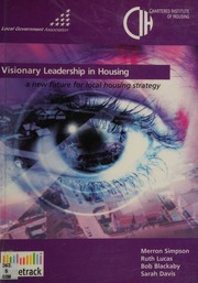 Visionary Leadership In Housing A New Future For Local Housing Strategy Simpson