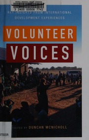 Volunteer Voices Key Insights From International Development Experiences Mcnicholl