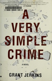 A Very Simple Crime Jerkins Grant