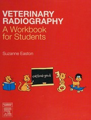 Veterinary Radiography A Workbook For Students Easton Suzanne